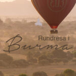 Rundresa i Burma, Bagan, luftballong i bagan