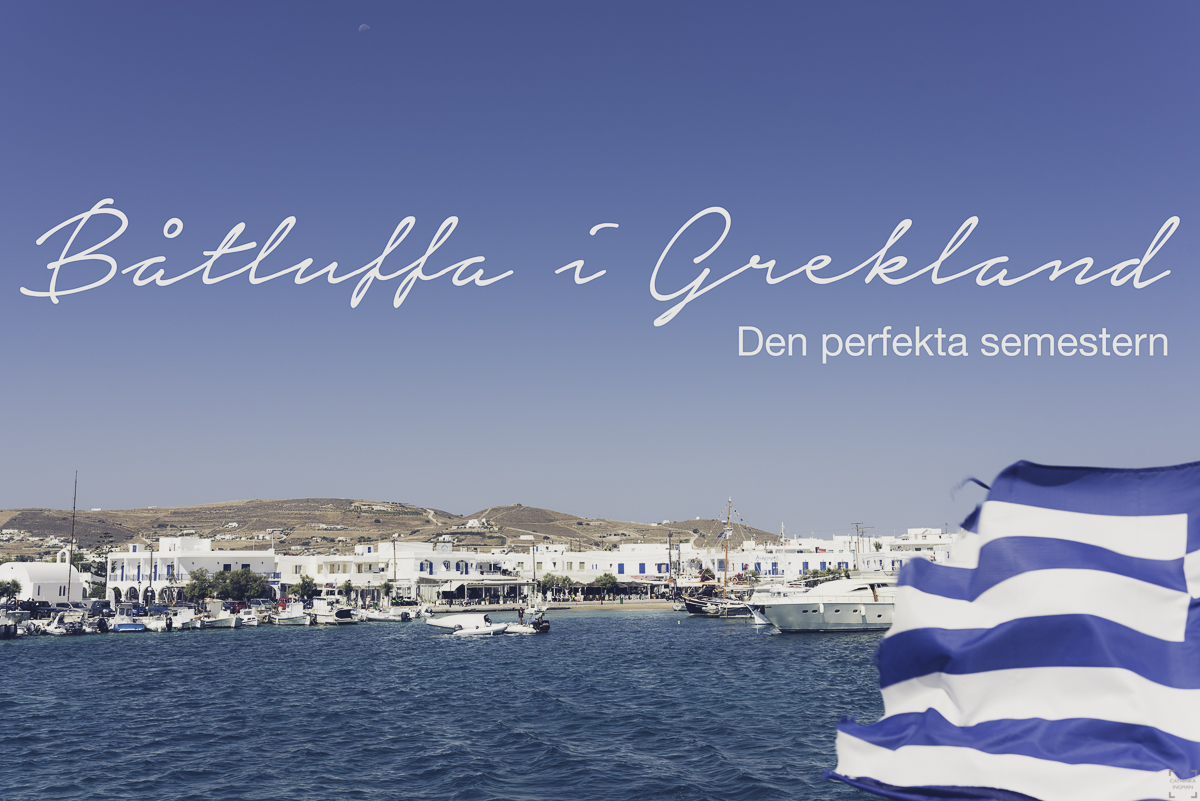 Båtluffa i Grekland – Den perfekta semestern