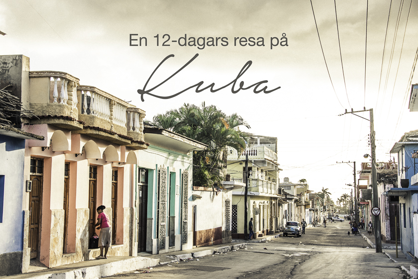 Resa till Kuba, en reseblogg om Kuba