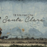 Santa Clara, Kuba omslagsbild, Pa vift en reseblogg, www.cathinkaingman.se