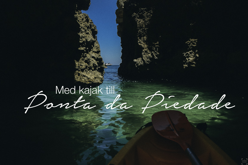 Med kajak till Ponta da Piedade – Lagos, Portugal