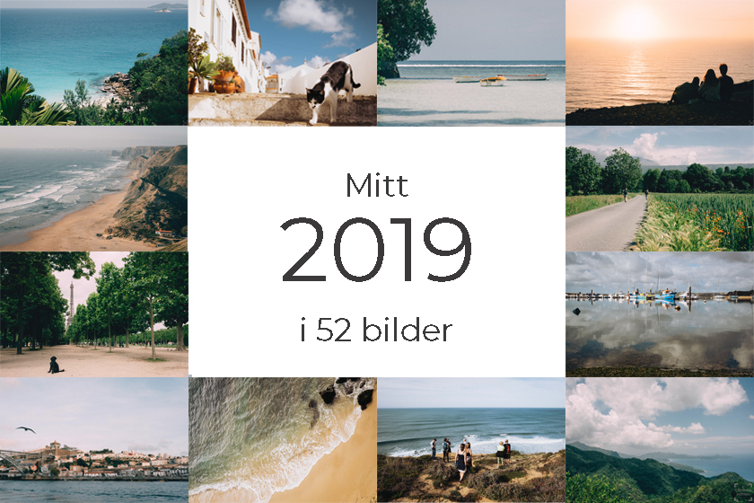 Mitt 2019 i 52 bilder
